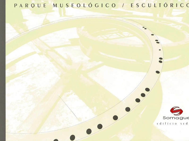 Parque Museológico-Escultórico da&nbsp;SOMAGUE