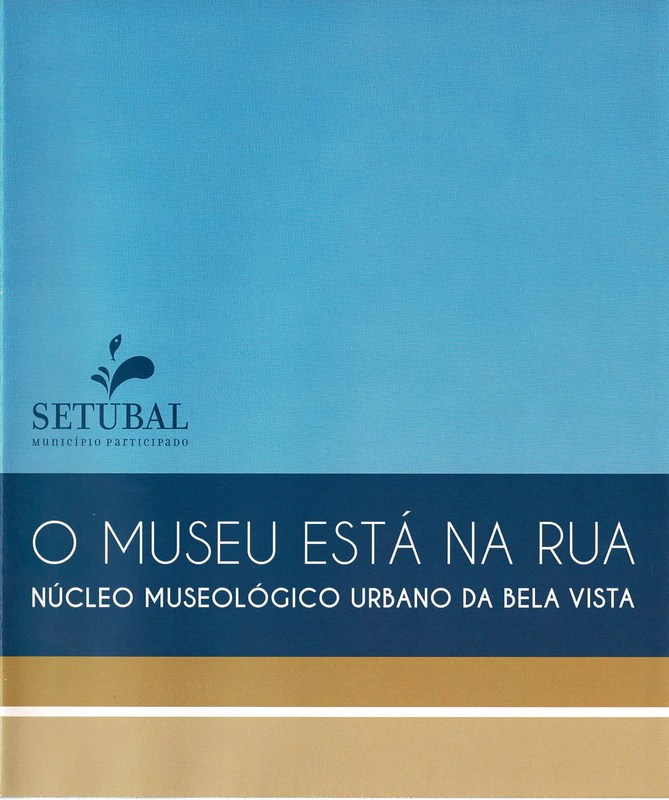 O Museu Está na Rua – Núcleo Museológico Urbano da Bela&nbsp;Vista